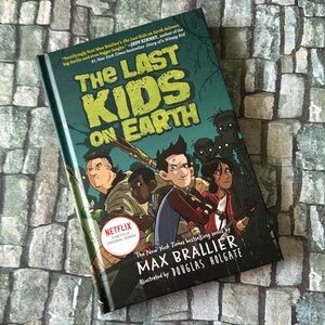 The Last Kids on Earth Book 1